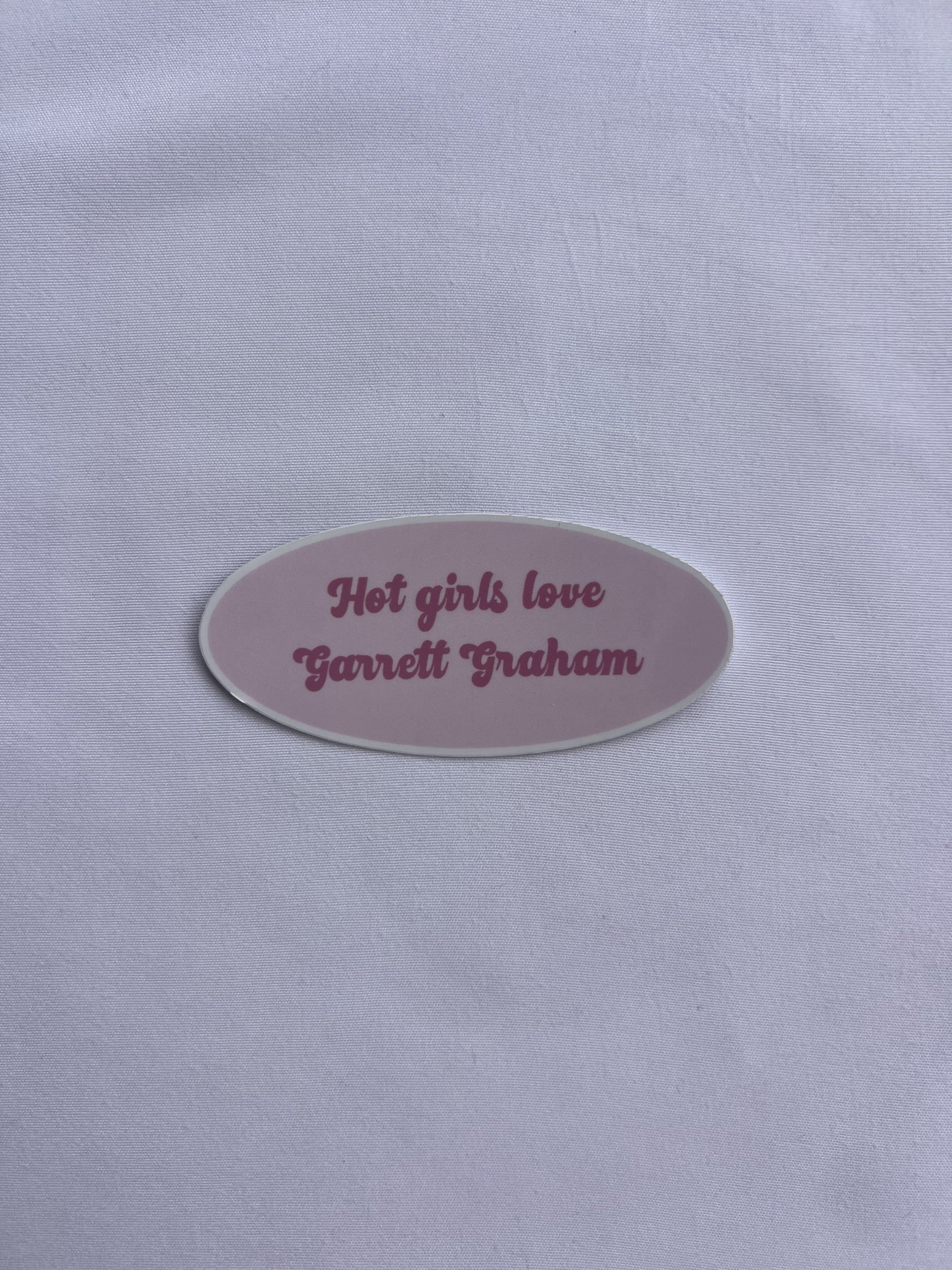 'Hot Girls Love' Sticker