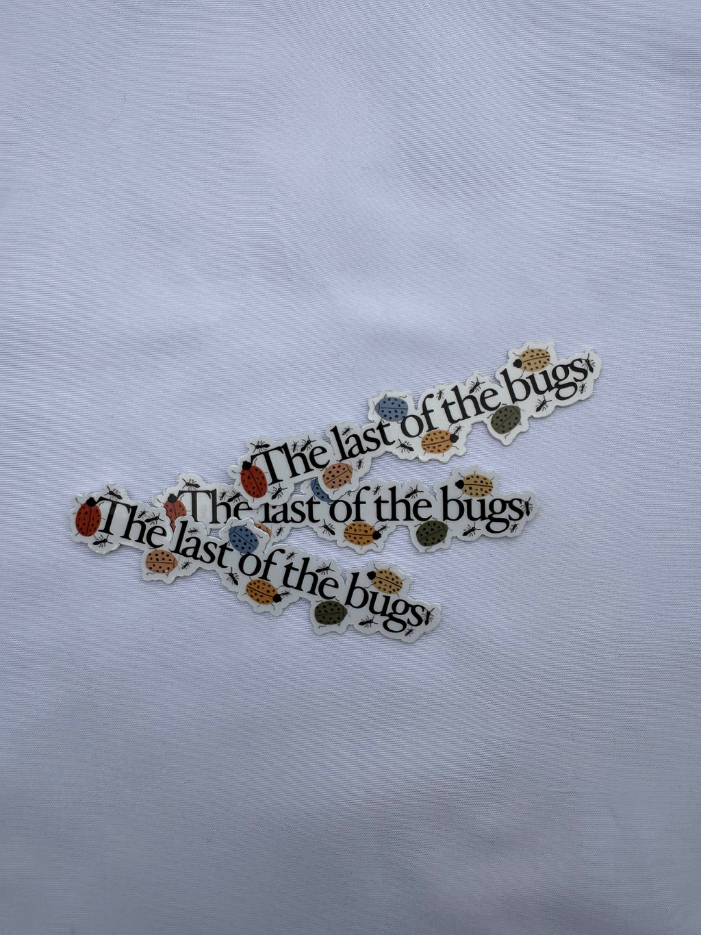 Last Of The Bugs Sticker