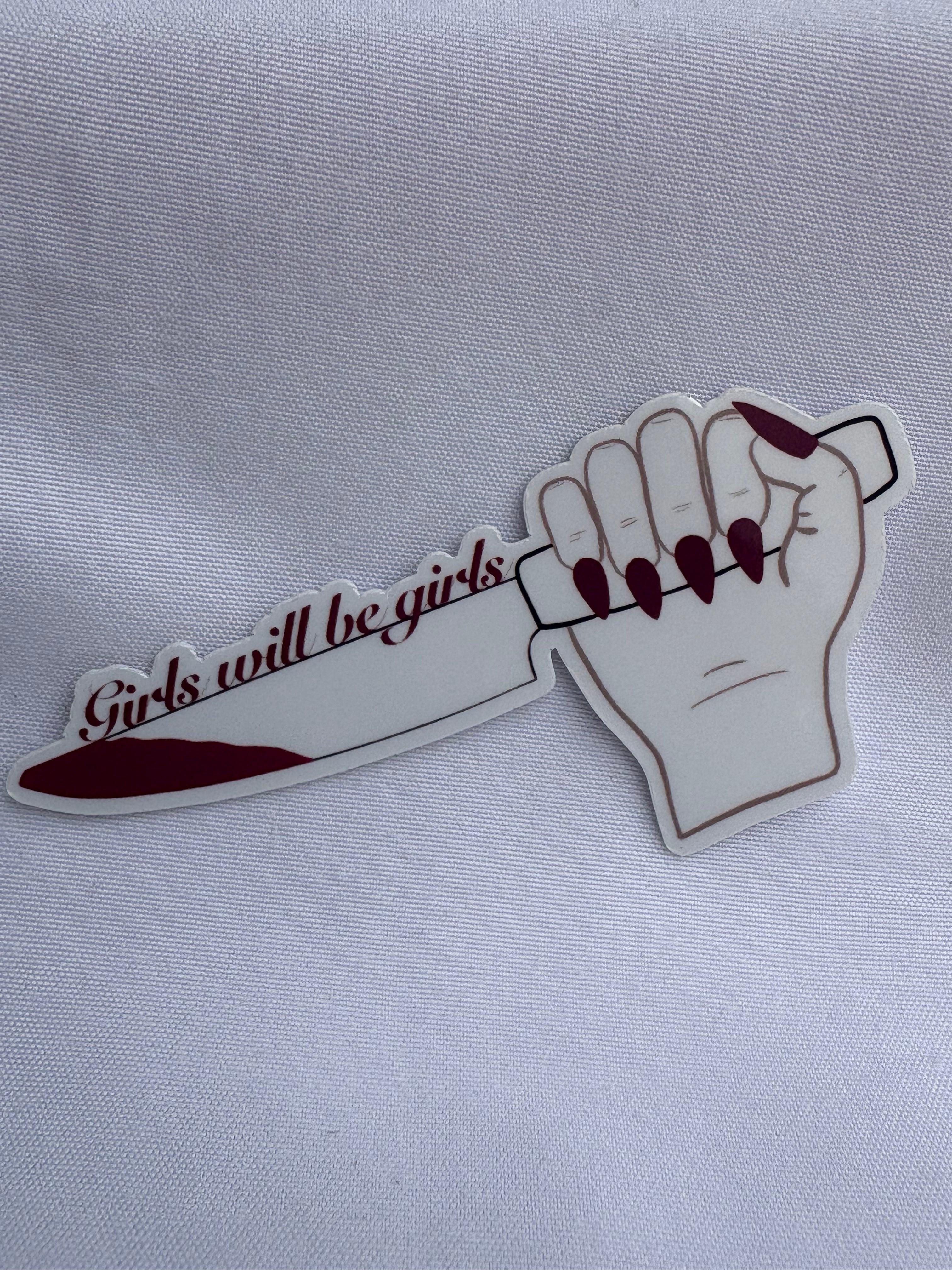 Girls Will Be Girls Sticker