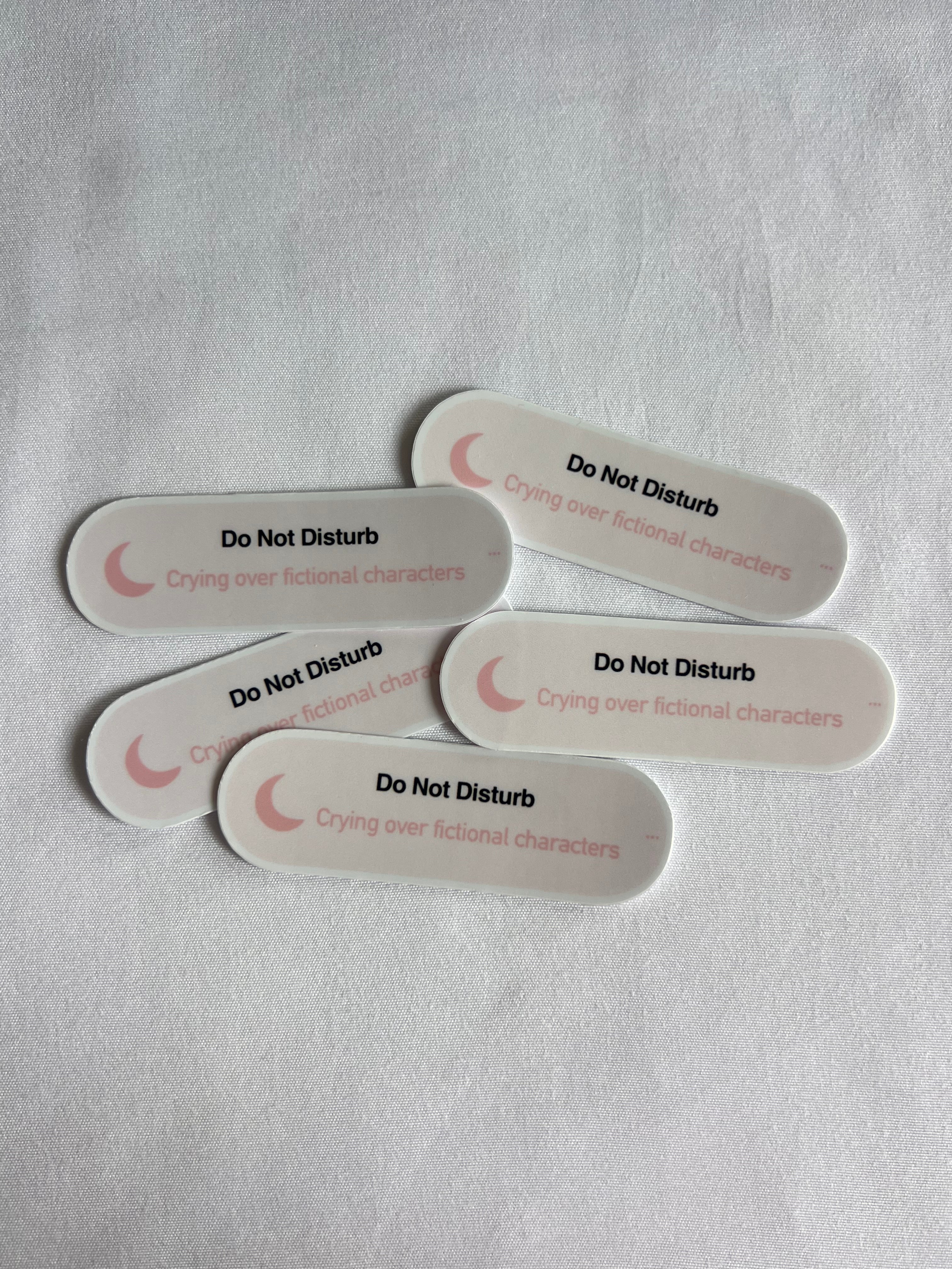 Do Not Disturb, Crying Over Fictional Characters Sticker