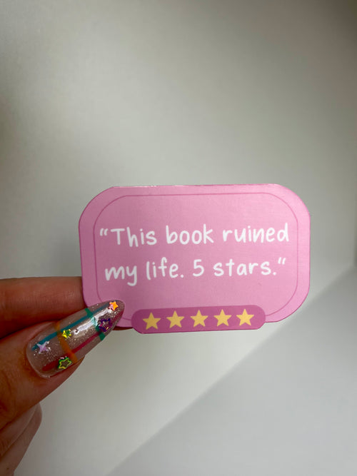 "This Book Ruined My Life" Sticker