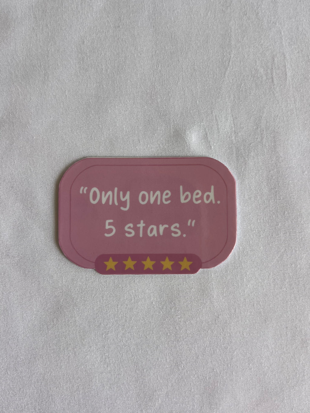 Only One Bed Sticker