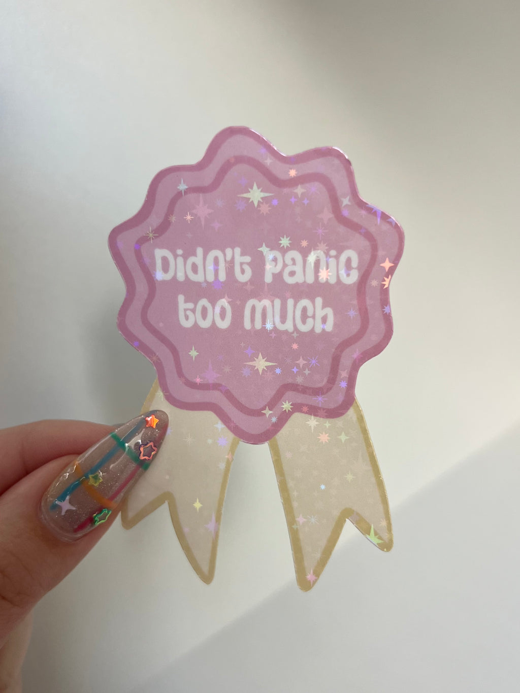 Didn't Panic Too Much Badge Sticker