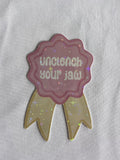 Unclench Your Jaw Badge Sticker