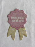 Home And In Bed By 9pm Badge Sticker