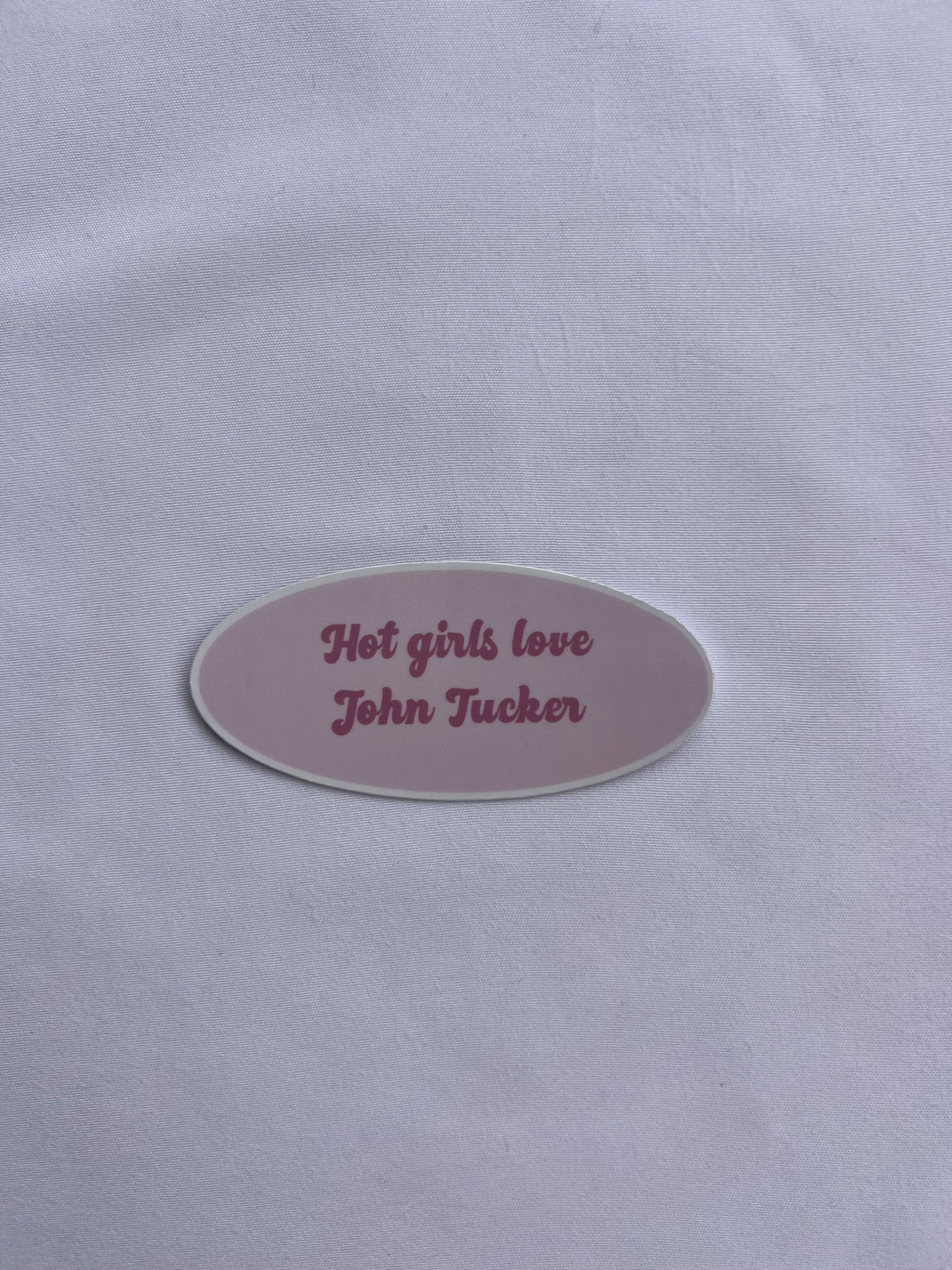 'Hot Girls Love' Sticker