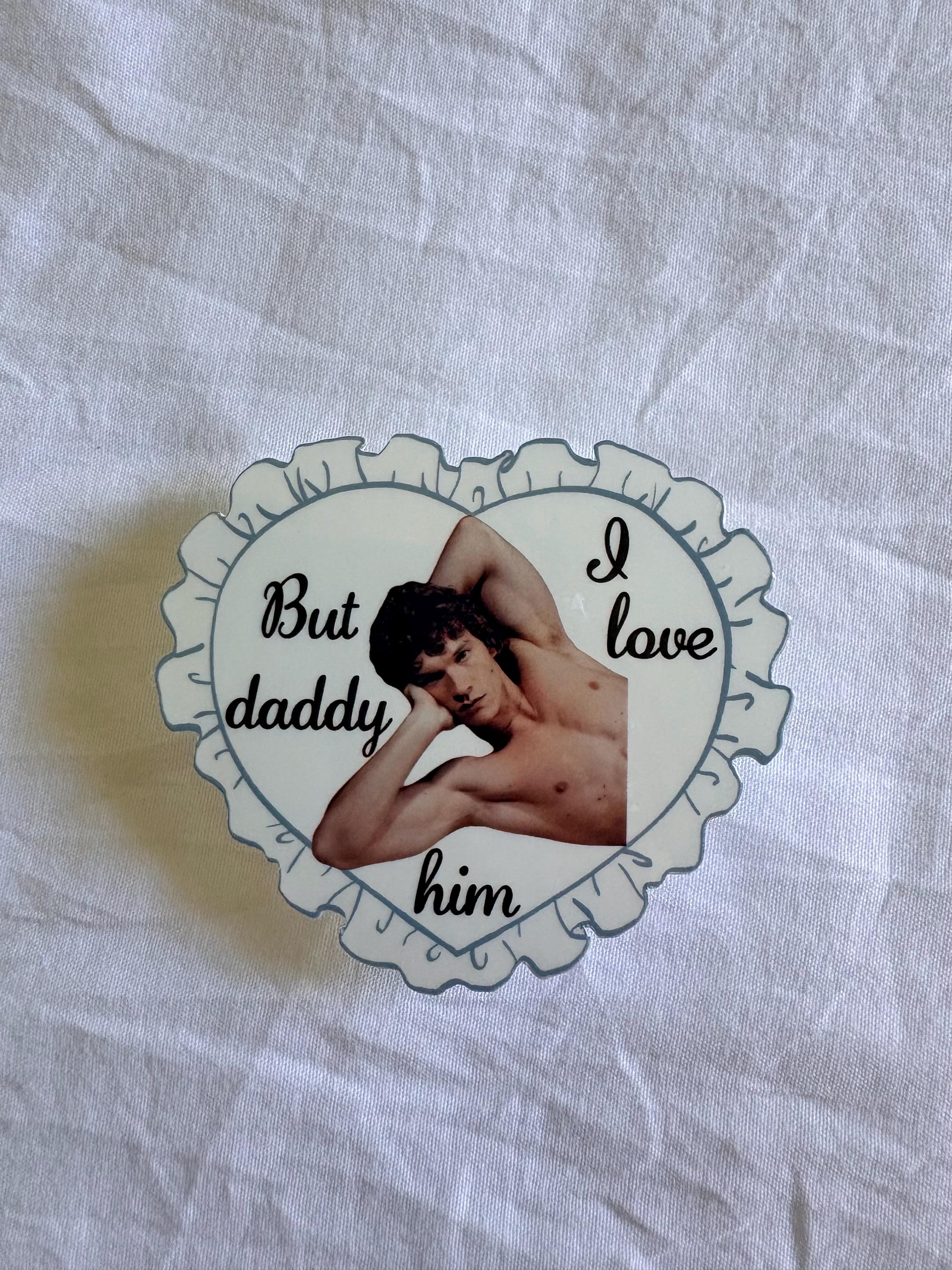 'But Daddy I Love Them' Heated Rivalry Sticker