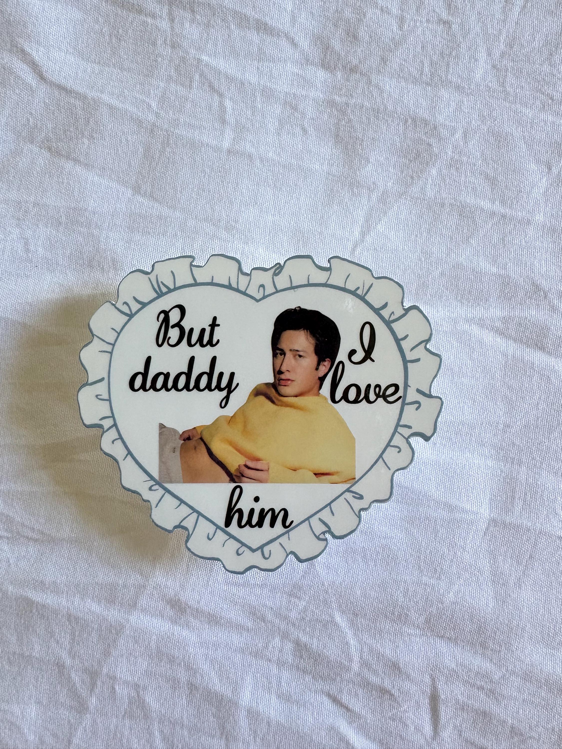 'But Daddy I Love Them' Heated Rivalry Sticker
